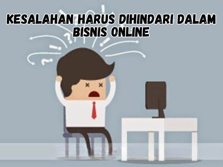 Kesalahan Fatal Dalam E Commerce Yang Harus Dihindari Panduan Lengkap Untuk Sukses Berbisnis Online
